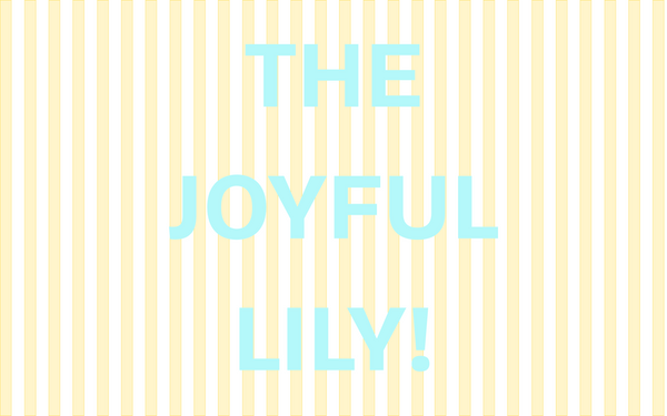 The Joyful Lily
